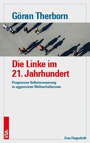 Cover for Göran Therborn · Die Linke im 21. Jahrhundert (Bok) (2023)