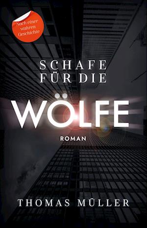 Cover for Thomas Müller · Schafe für die Wölfe (Book) (2022)