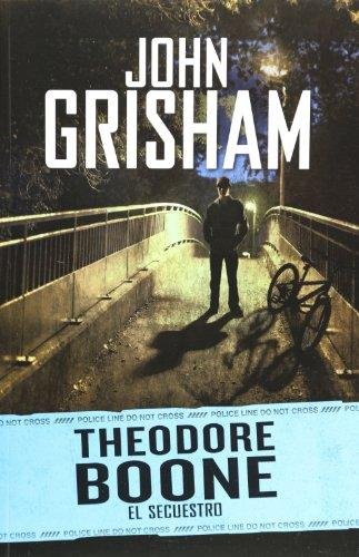 Cover for John Grisham · Theodore Boone 2. El Secuestro (Pocketbok) [Spanish edition] (2014)
