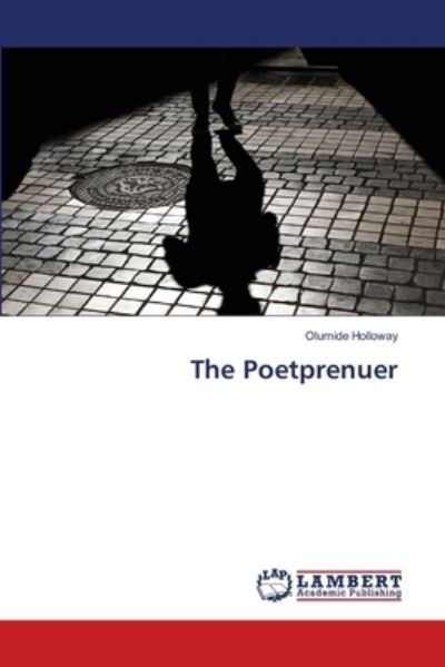 Cover for Holloway · The Poetprenuer (Book) (2018)