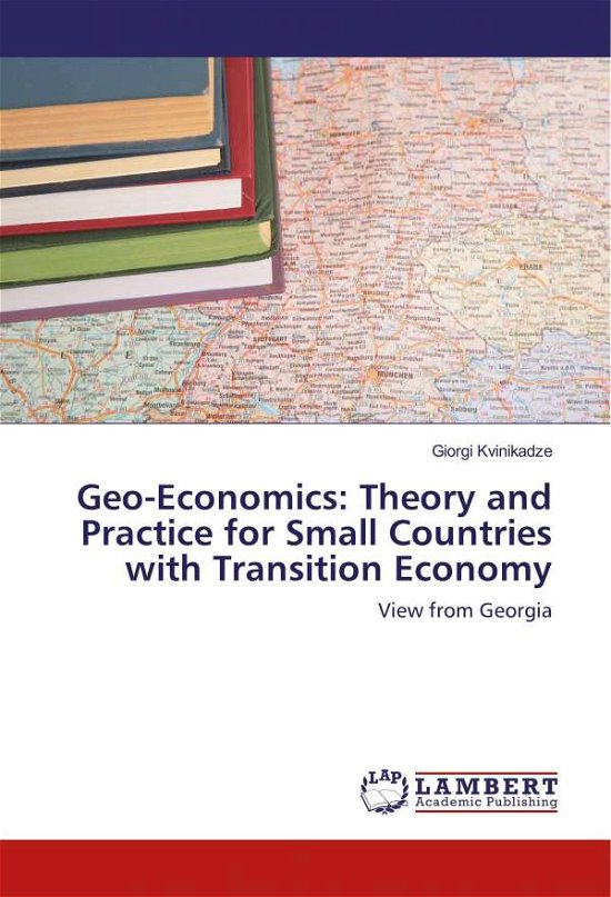 Cover for Kvinikadze · Geo-Economics: Theory and Pr (Book)