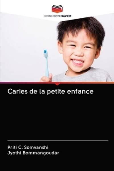 Cover for Priti C Somvanshi · Caries de la petite enfance (Pocketbok) (2020)