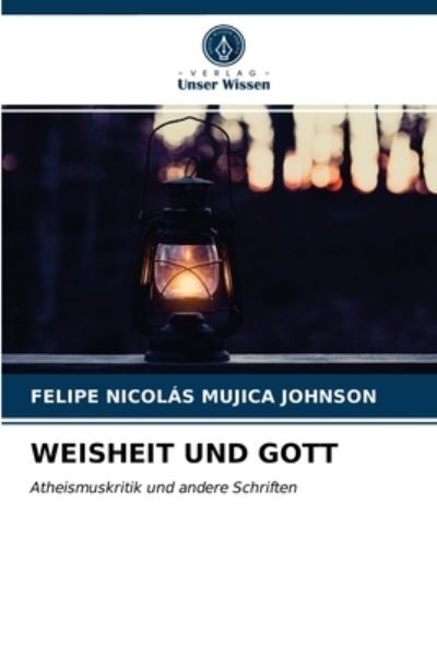 Cover for Felipe Nicolás Mujica Johnson · Weisheit Und Gott (Paperback Book) (2021)