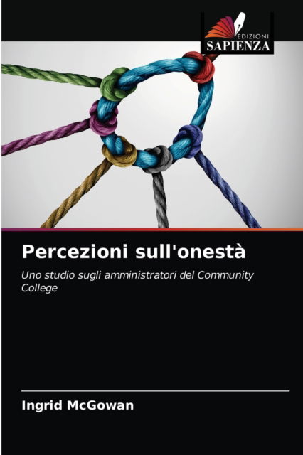 Cover for Ingrid McGowan · Percezioni sull'onesta (Paperback Book) (2021)