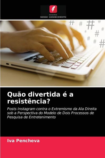 Cover for Iva Pencheva · Quao divertida e a resistencia? (Paperback Book) (2021)