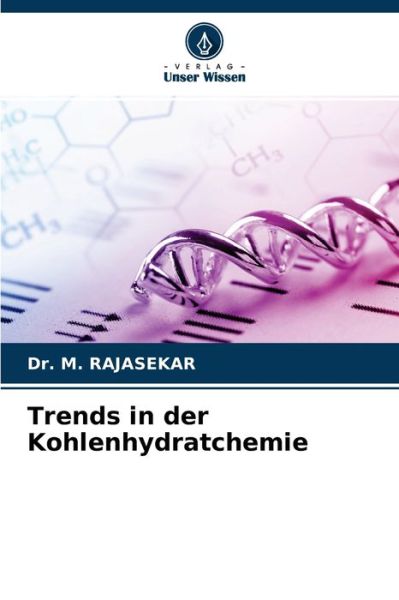 Cover for Dr M Rajasekar · Trends in der Kohlenhydratchemie (Paperback Book) (2021)