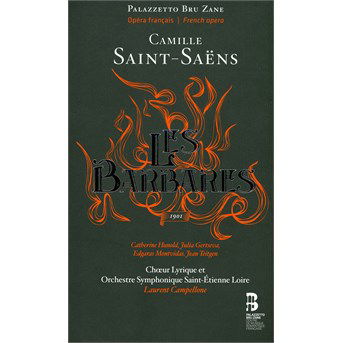 Saint-Saens - Les Barbares - C. Saint-Saens - Musik - EDICIONES SINGULARES - 9788461712809 - 17. november 2014