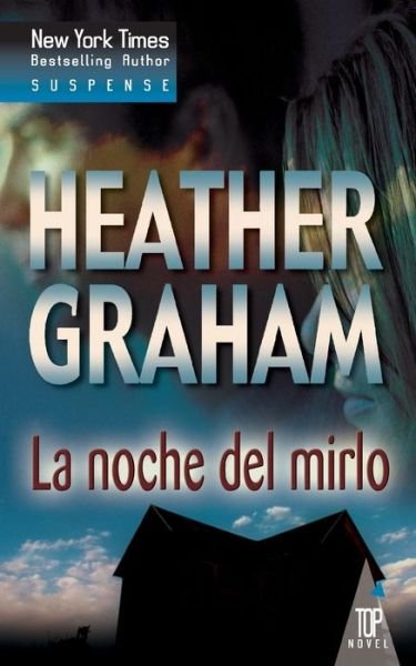 Cover for Heather Graham · La noche del mirlo (Paperback Book) (2017)