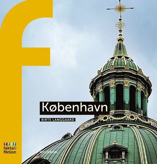Cover for Birte Langgaard · Fakta og Fiktion: København (Poketbok) [1:a utgåva] (2024)