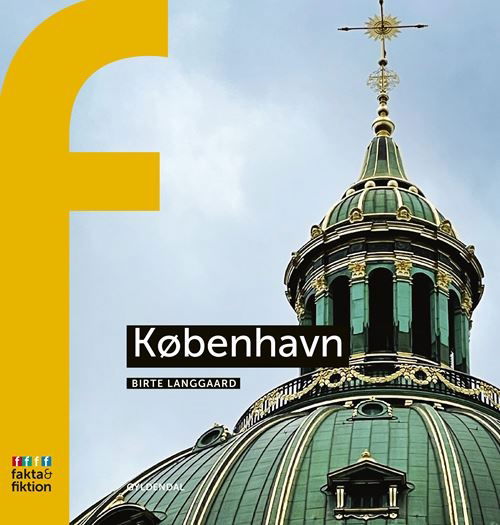 Cover for Birte Langgaard · Fakta og Fiktion: København (Sewn Spine Book) [1º edição] (2024)