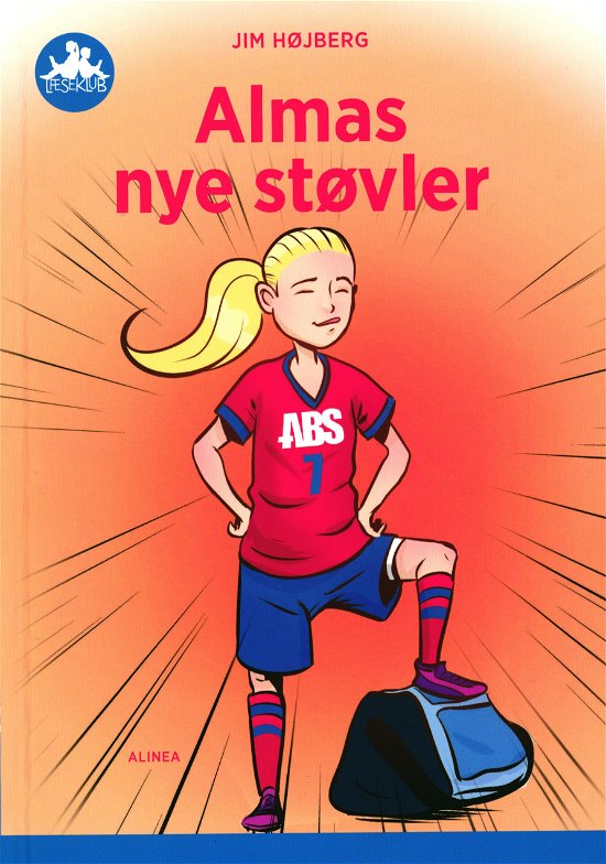 Cover for Jim Højberg · Læseklub: Almas nye støvler, Blå Læseklub (Indbundet Bog) [1. udgave] (2016)