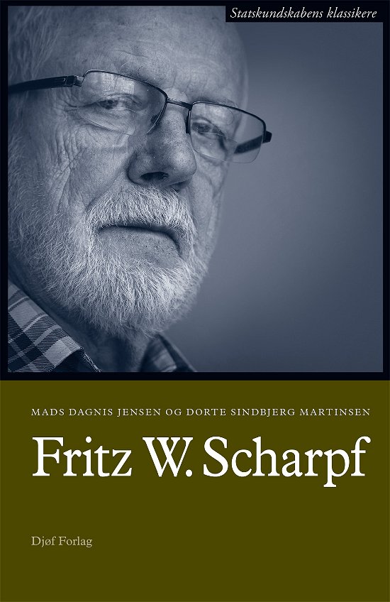 Cover for Mads Dagnis Jensen og Dorte Sindbjerg Martinsen · Fritz W. Scharpf (Taschenbuch) [1. Ausgabe] (2018)
