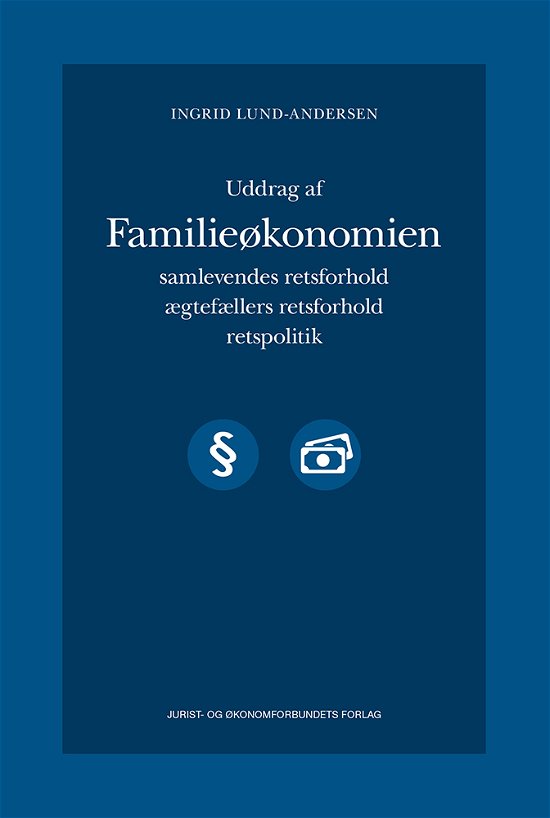 Cover for Ingrid Lund-Andersen · Uddrag af familieøkonomien (Sewn Spine Book) [1th edição] (2019)