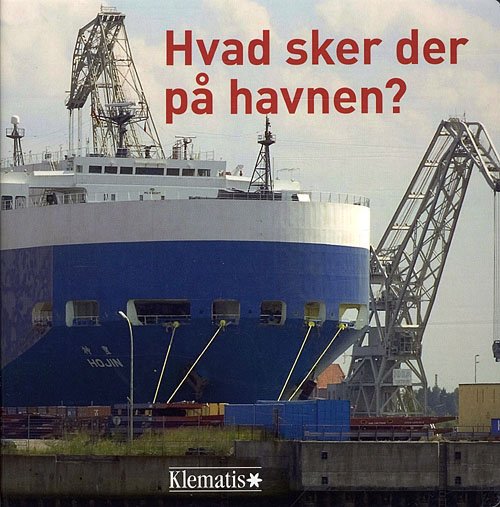 Cover for Peter H. Petersen · Hvad sker der på havnen? (Cardboard Book) [1er édition] (2010)
