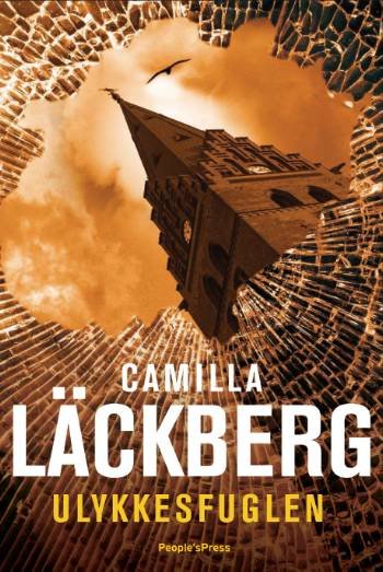 Cover for Camilla Läckberg · Ulykkesfuglen (Indbundet Bog) [1. udgave] [Indbundet] (2008)