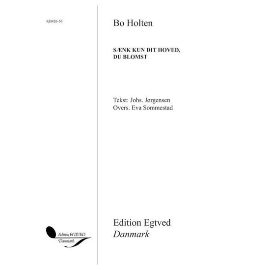 Cover for Bo Holten · S Nk Kun Dit Hoved, Du Blomst (Sheet music) (2015)