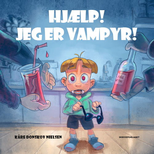 Cover for Kåre Donskov Nielsen · Hjælp! Jeg er vampyr! (Innbunden bok) [1. utgave] (2024)