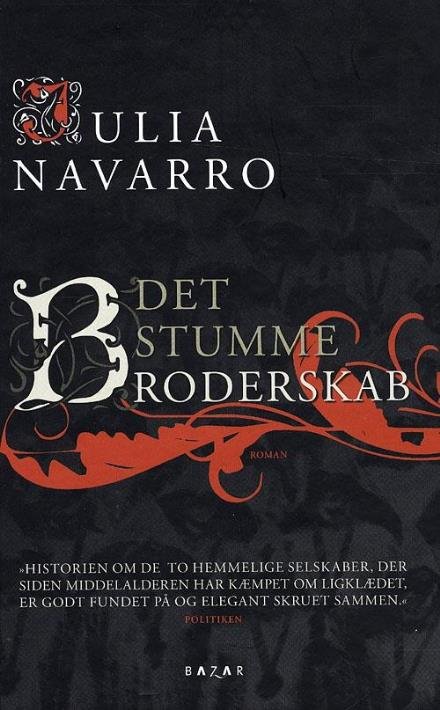 Cover for Julia Navarro · Det stumme broderskab (Gebundenes Buch) [2. Ausgabe] (2008)