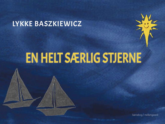 Cover for Lykke Baszkiewicz · En helt særlig stjerne (Bound Book) [1e uitgave] (2025)