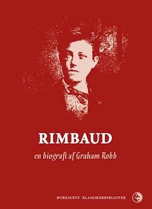 Cover for Graham Robb · Rimbaud - en biografi (Paperback Book) [1st edition] (2021)