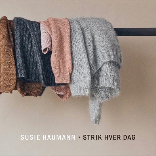 Cover for Susie Haumann · Strik hver dag (Sewn Spine Book) [1. Painos] (2019)