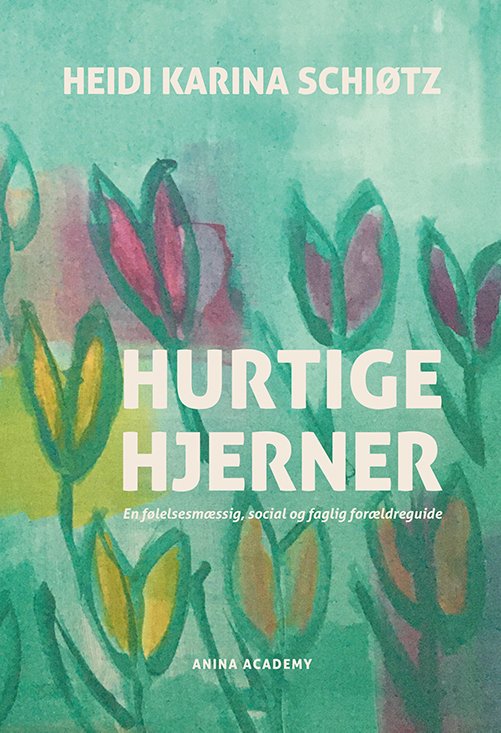 Cover for Heidi Karina Schiøtz · Hurtige hjerner (Sewn Spine Book) [1st edition] (2021)