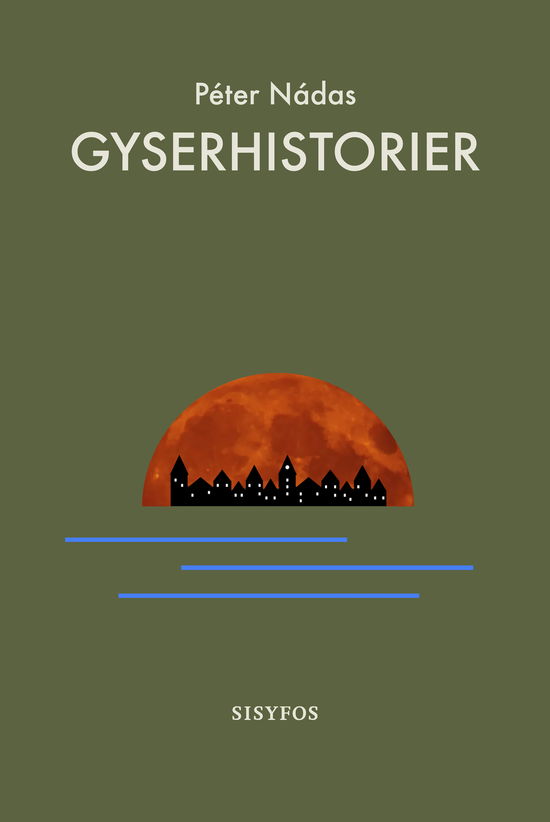 Cover for Péter Nádas · Gyserhistorier (Sewn Spine Book) [1st edition] (2024)