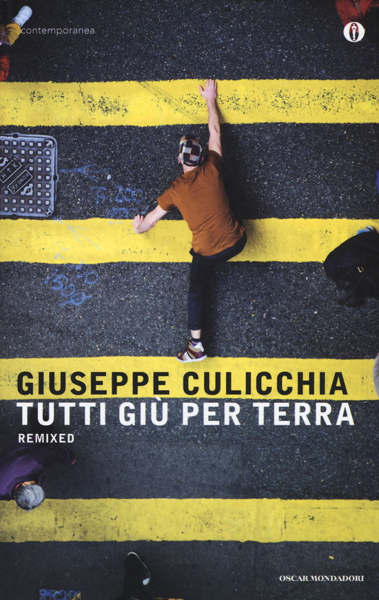 Cover for Giuseppe Culicchia · Tutti giu per terra Remix (Pocketbok) (2015)