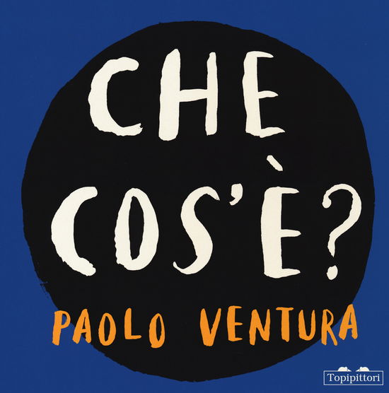 Cover for Paolo Ventura · Che Cos'e? Ediz. A Colori (Book)