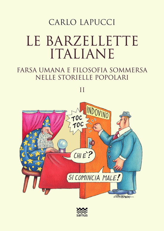 Cover for Carlo Lapucci · Le Barzellette Italiane. Farsa Umana E Filosofica Sommersa Nelle Storielle Popolari (Book)