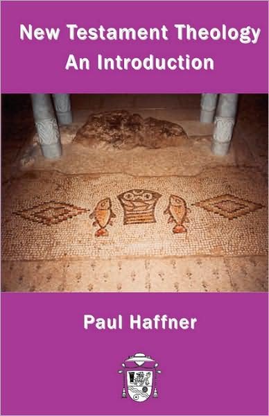 Cover for Paul Haffner · New Testament Theology (Paperback Book) (2008)