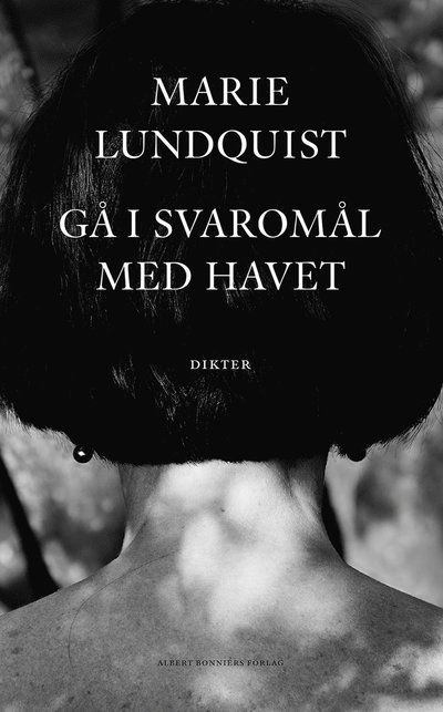 Cover for Marie Lundquist · Gå i svaromål med havet (Bound Book) (2023)