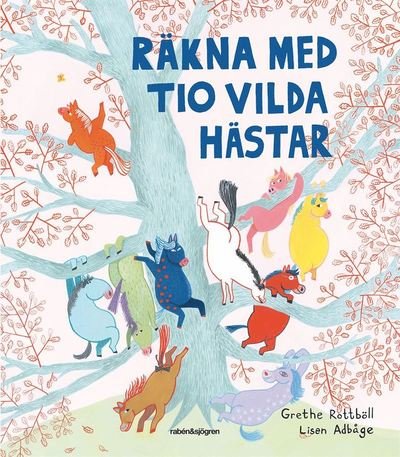 Cover for Lisen Adbåge · Räkna med tio vilda hästar (Kartonbuch) (2018)