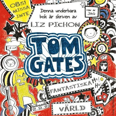 Cover for Liz Pichon · Tom Gates: Tom Gates fantastiska värld (Hörbuch (MP3)) (2017)