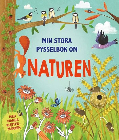 Cover for Rebecca Gilpin · Min stora pysselbok om naturen (Book) (2019)