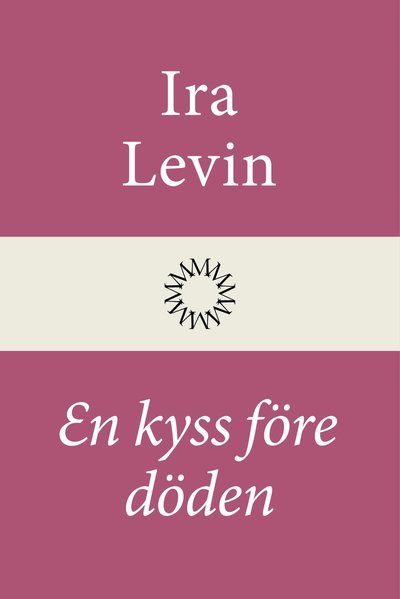 Cover for Ira Levin · En kyss före döden (Bound Book) (2022)
