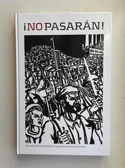 Cover for Björn Nilsson · NO PASARAN - Spanska inbördeskriget och uppgörelsen med fascismen (Bound Book) (2008)