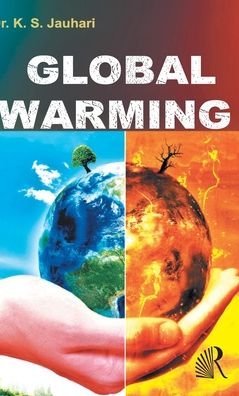 Cover for K S Jauhari · Global Warming (Innbunden bok) (2017)
