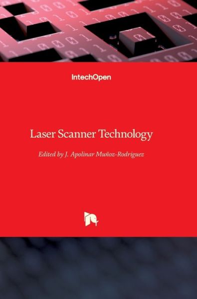 Cover for J Apolinar Munoz Rodriguez · Laser Scanner Technology (Hardcover Book) (2012)