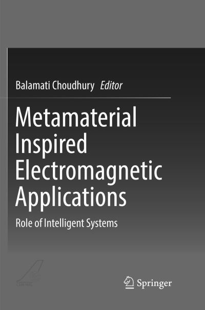 Cover for Metamaterial Inspired Electromagnetic Applications (Book) [Softcover reprint of the original 1st ed. 2017 edition] (2018)