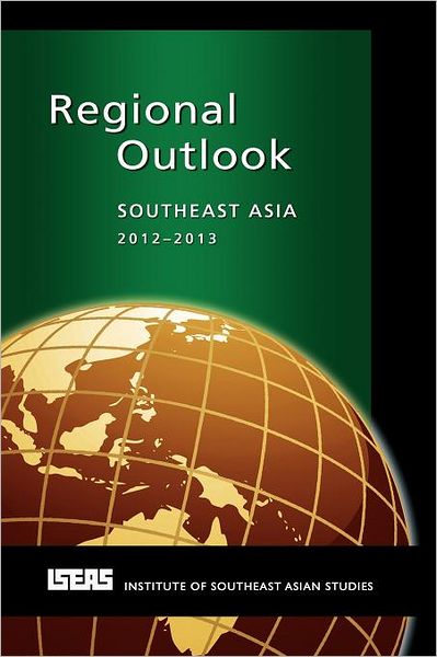 Cover for Michael J Montesano · Regional Outlook: Southeast Asia 2012-2013 (Paperback Bog) [Revised Ed. edition] (2012)