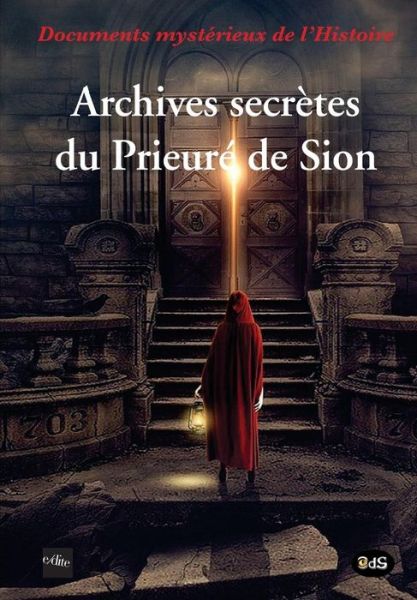 Cover for Collectif · Archives secretes du Prieure de Sion (Paperback Book) (2006)