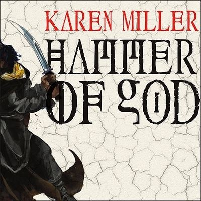 Hammer of God - Karen Miller - Muzyka - TANTOR AUDIO - 9798200118809 - 25 stycznia 2010