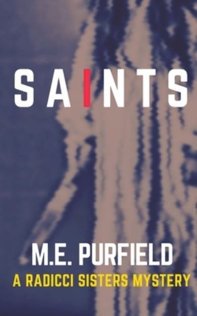 Cover for M E Purfield · Saints (Taschenbuch) (2020)