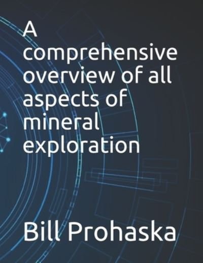 Cover for Alf Barton · A comprehensive overview of all aspects of mineral exploration (Pocketbok) (2021)