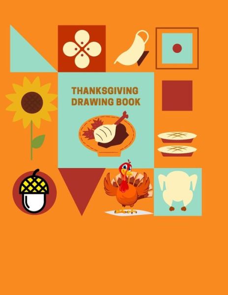 Cover for Kitdanai Viriyachaipong · Thanksgiving Drawing Book (Pocketbok) (2020)