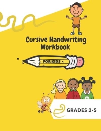 Cover for Independently Published · Cursive Handwriting Workbook For Kids (Paperback Book) (2020)