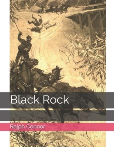 Cover for Ralph Connor · Black Rock (Paperback Book) (2021)