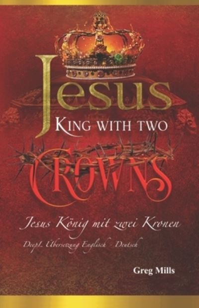 Cover for Greg Mills · Jesus König mit zwei Kronen (Paperback Book) (2020)