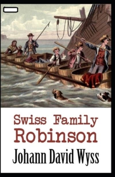 Cover for Johann David Wyss · Swiss Family Robinson annotated (Pocketbok) (2021)